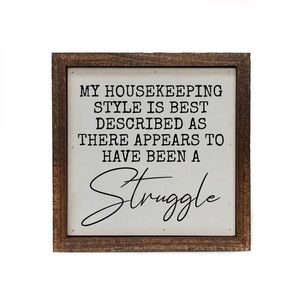 New My Housekeeping Style… Small Funny Rustic Sign